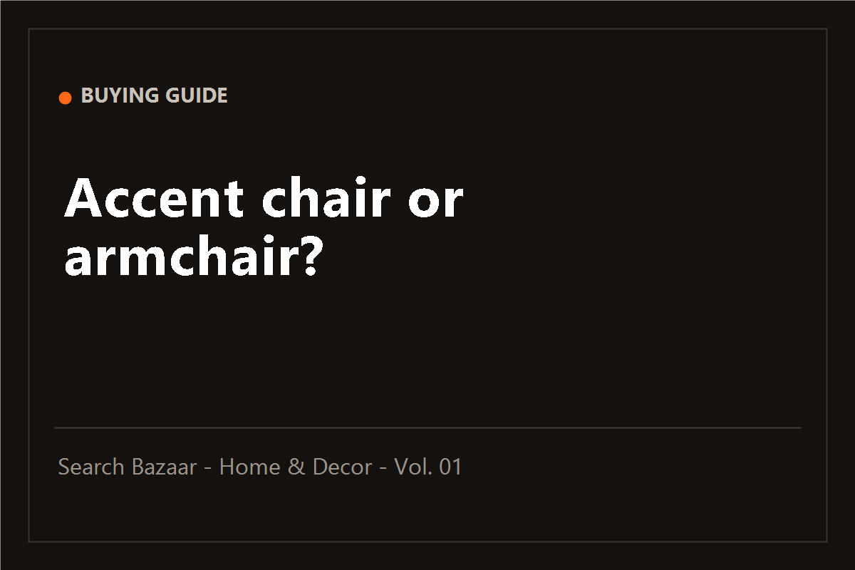 Typographic cover of the guide: Accent chair or armchair?